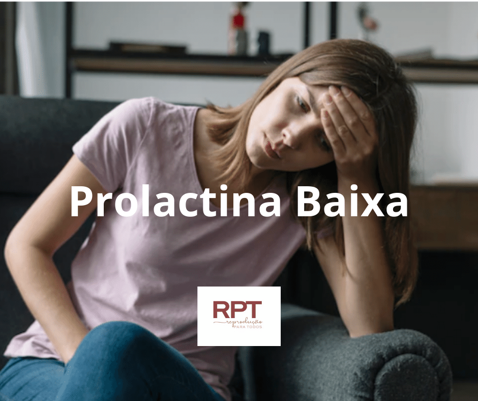 prolactina baixa