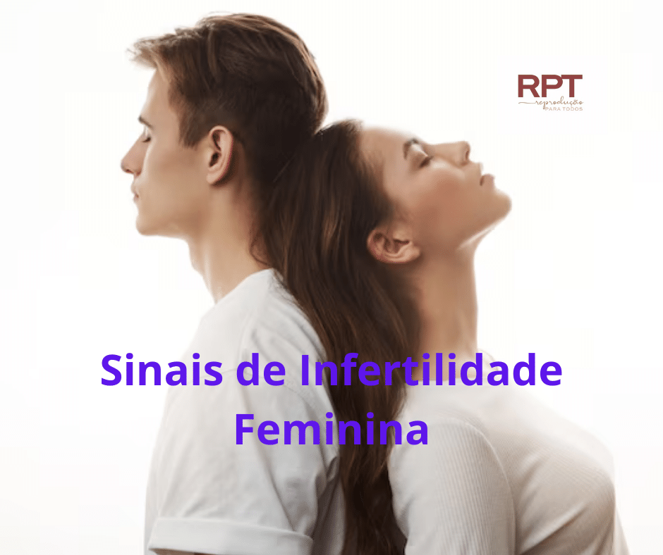 Sinais de Infertilidade Feminina