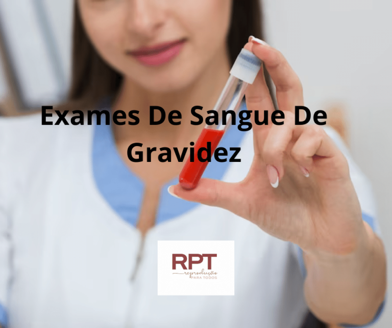 Exames De Sangue De Gravidez - RPT - Reprodução Para Todos